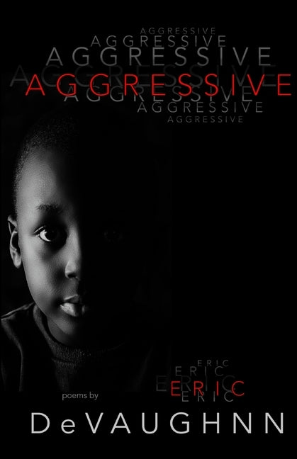 Aggressive by Devaughnn, Eric