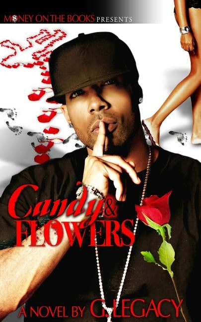 Candy & Flowers by Legacy, G.
