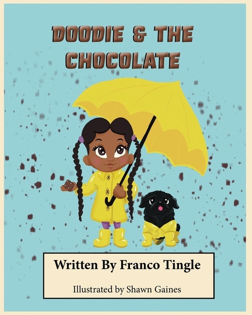 Doodie and the Chocolate by Gaines, Shawn