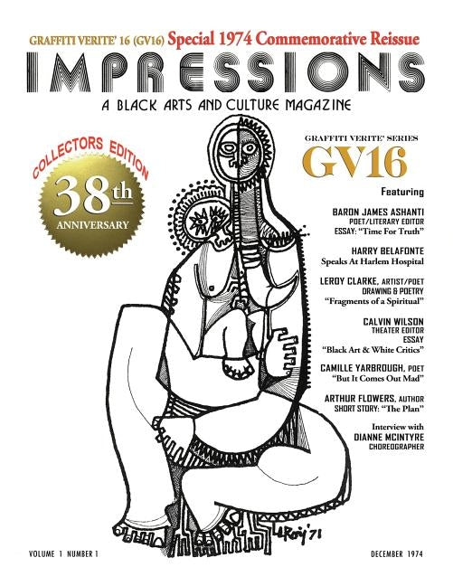 GRAFFITI VERITE' 16 (GV16) Special 1974 Commemorative Reissue IMPRESSIONS A Black Arts And Culture Magazine by Bryan, Loida