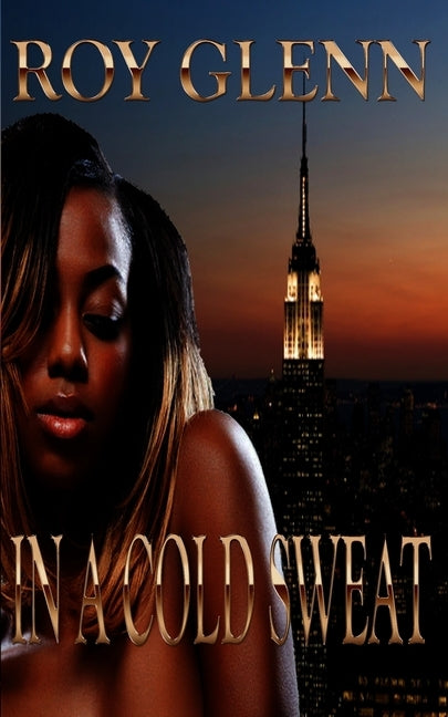 In A Cold Sweat by Glenn, Roy