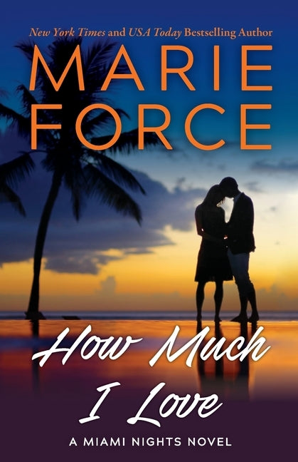 How Much I Love by Force, Marie