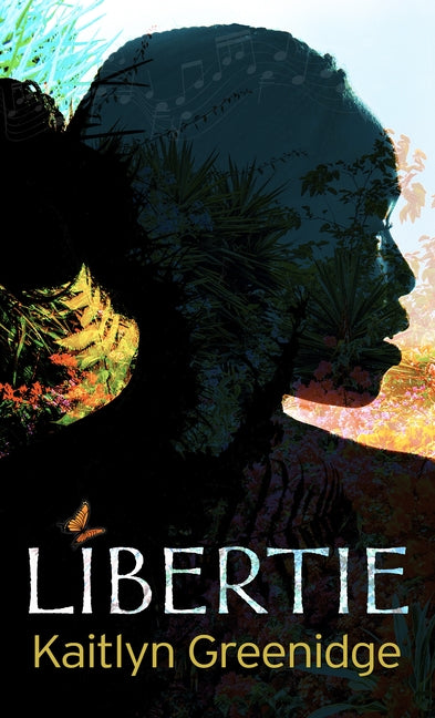 Libertie by Greenidge, Kaitlyn
