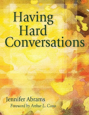 Having Hard Conversations by Abrams, Jennifer B.