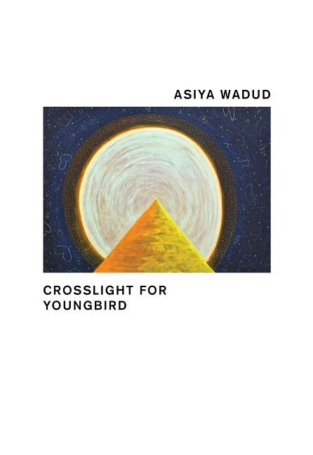 Crosslight for Youngbird by Wadud, Asiya