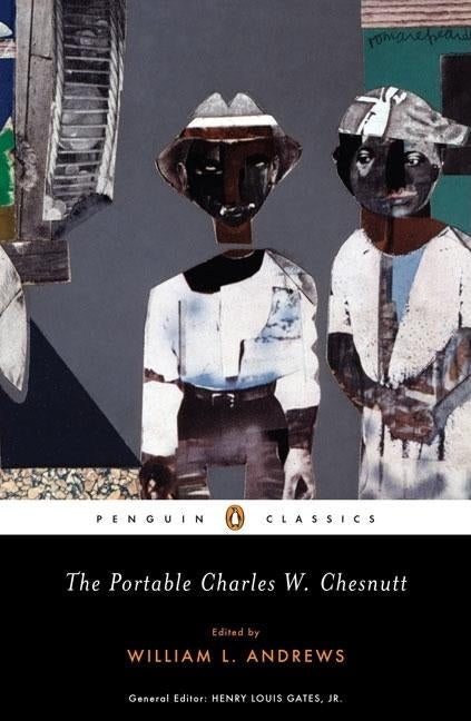 The Portable Charles W. Chesnutt by Chesnutt, Charles W.