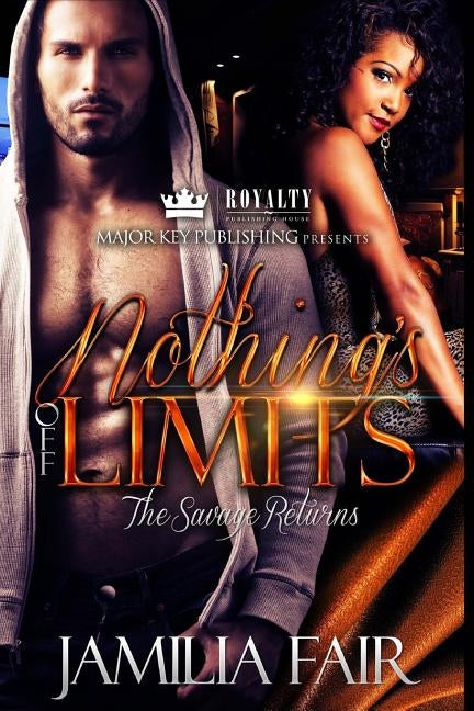 Nothing's Off Limits: The Savage Returns by Fair, Jamilia