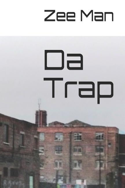 Da Trap by Coxen, Ang Crockett