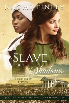 A Slave of the Shadows by Finley, Naomi