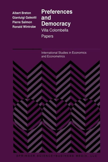 Preferences and Democracy: Villa Colombella Papers by Breton, Alb