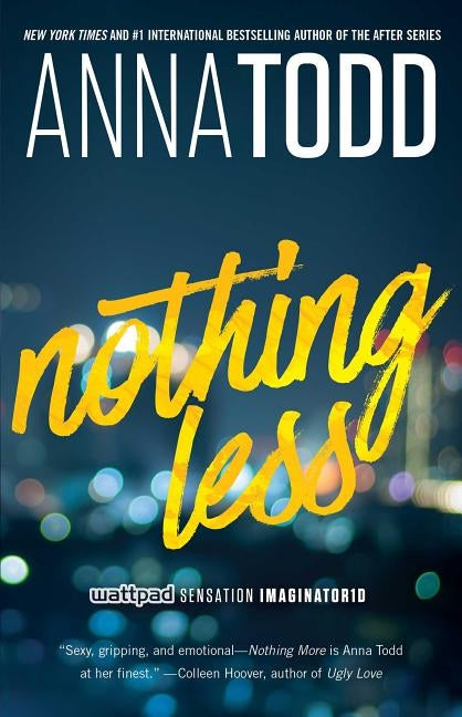 Nothing Less, Volume 2 by Todd, Anna