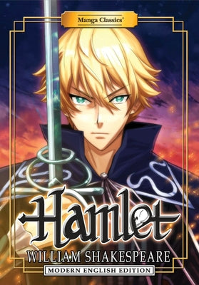 Manga Classics: Hamlet (Modern English Edition) by Shakespeare, William
