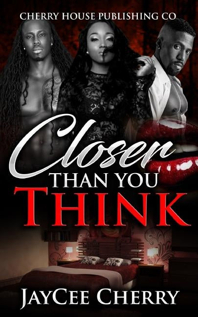 Closer Than You Think by Cherry, Jaycee