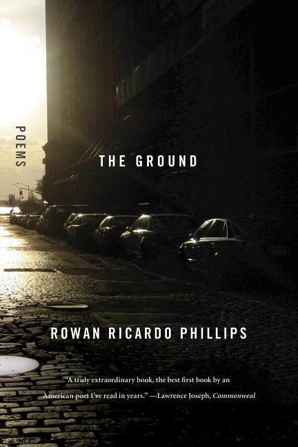 Ground by Phillips, Rowan Richardo