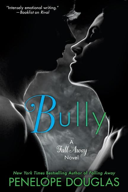 Bully by Douglas, Penelope