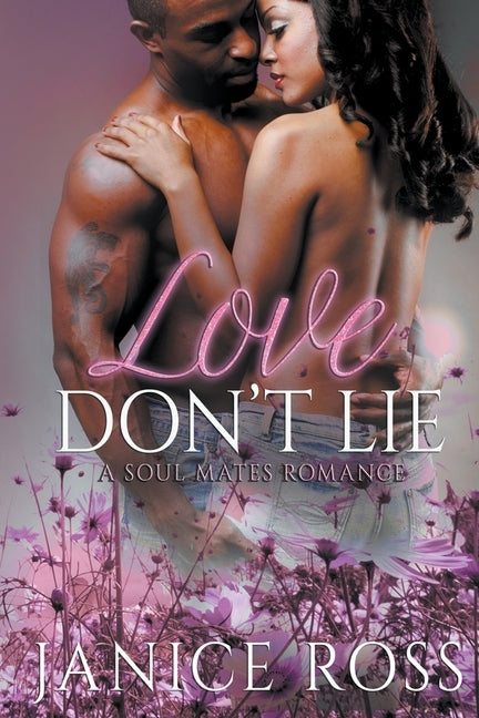 Love Don't Lie by Ross, Janice