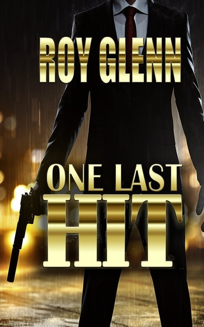 One Last HIt by Glenn, Roy