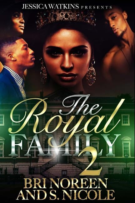 The Royal Family 2 by Nicole, S.