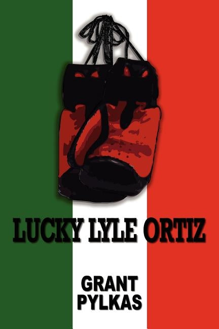 Lucky Lyle Ortiz by Pylkas, Grant