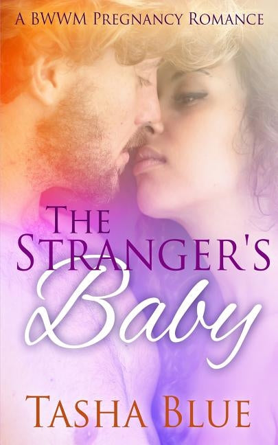 The Stranger's Baby by Blue, Tasha