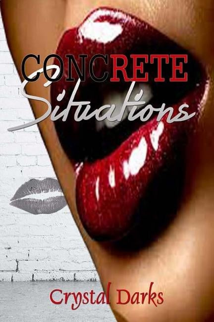 Concrete Situations by Darks, Crystal