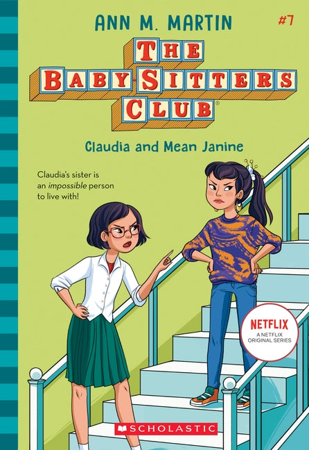 Claudia and Mean Janine (Baby-Sitters Club, 7), 7 by Martin, Ann M.