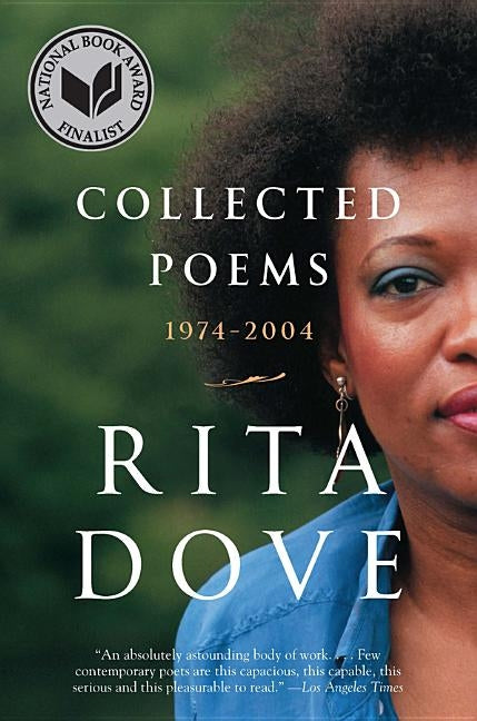 Collected Poems: 1974-2004 by Dove, Rita