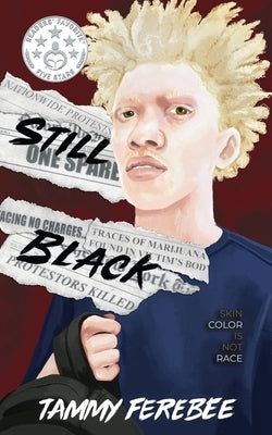 Still Black by Ferebee, Tammy