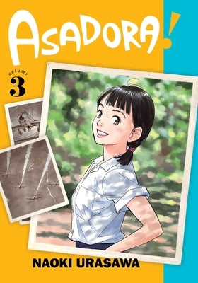 Asadora!, Vol. 3, 3 by Urasawa, Naoki