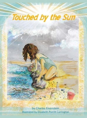 Touched by the Sun by Eisenstein, Charles