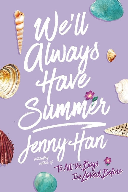 We'll Always Have Summer by Han, Jenny