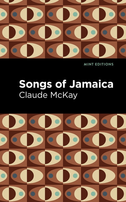Songs of Jamaica by McKay, Claude
