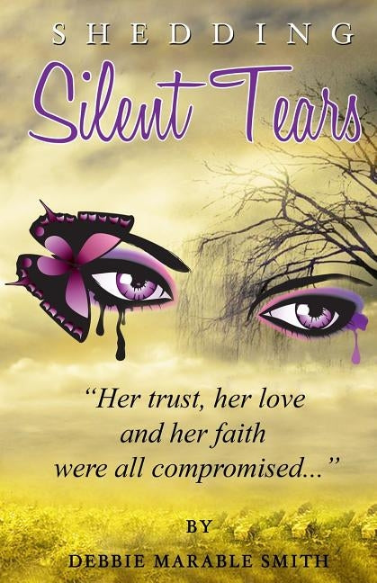 Shedding Silent Tears by Smith, Debbie Marable
