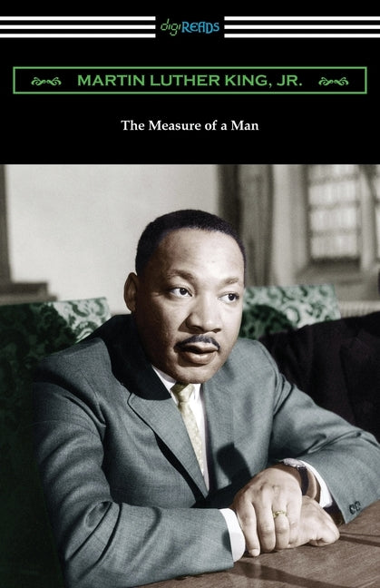 The Measure of a Man by King, Martin Luther, Jr.