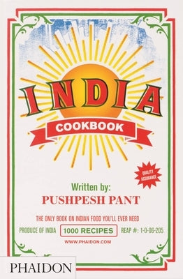 India: The Cookbook: Cookbook by Pant, Pushpesh