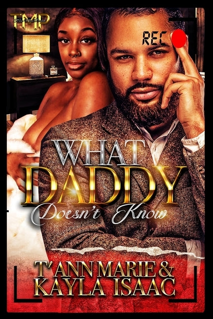 What Daddy Doesn't Know by Isaac, Kayla