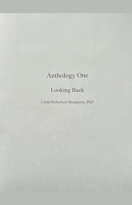 Anthology One by Bourgeois, Linda Robertson