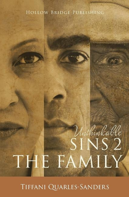 Unthinkable Sins 2: The Family by Quarles-Sanders, Tiffani