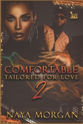 Comfortable 2: Tailored for Love by Jay Pen Literary Services