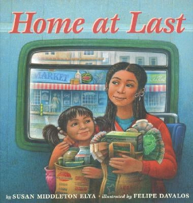 Home at Last by Elya, Susan Middleton