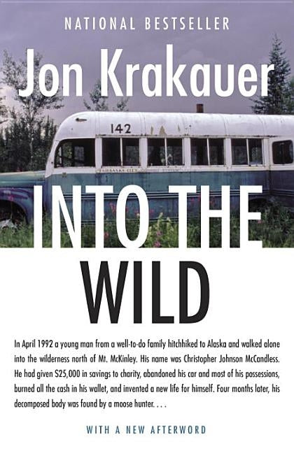 Into the Wild by Krakauer, Jon