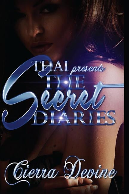 The Secret Diaries by Devine, Cierra