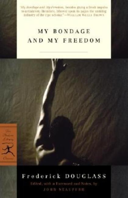 My Bondage and My Freedom by Douglass, Frederick
