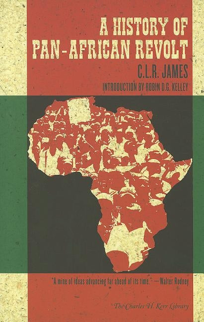 A History of Pan-African Revolt by James, C. L. R.