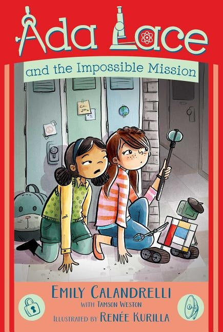 ADA Lace and the Impossible Mission, Volume 4 by Calandrelli, Emily