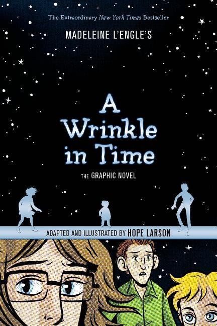 A Wrinkle in Time: The Graphic Novel by L'Engle, Madeleine