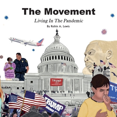 The Movement Living In The Pandemic Reading Book by Lewis, Robin A.