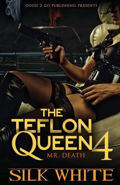 The Teflon Queen PT 4 by White, Silk