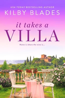 It Takes a Villa by Blades, Kilby