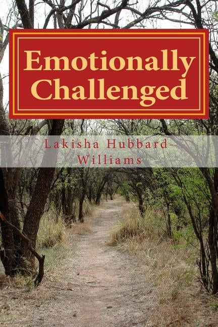 Emotionally Challenged by Hubbard-Williams, Lakisha